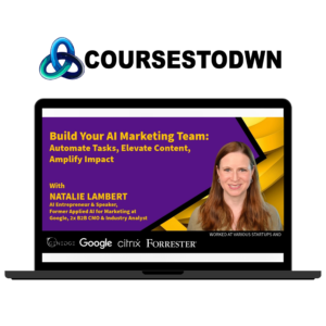 Build Your AI Marketing Team by Natalie Lambert