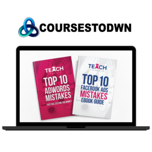 Teach Traffic – How Anyone Can Create Profitable Google and Facebook Ad Campaigns Without the High Costs of Hiring an Agency